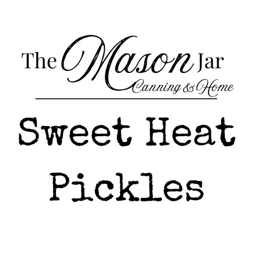 Pickles - Sweet Heat (Spicy Bread & Butter)