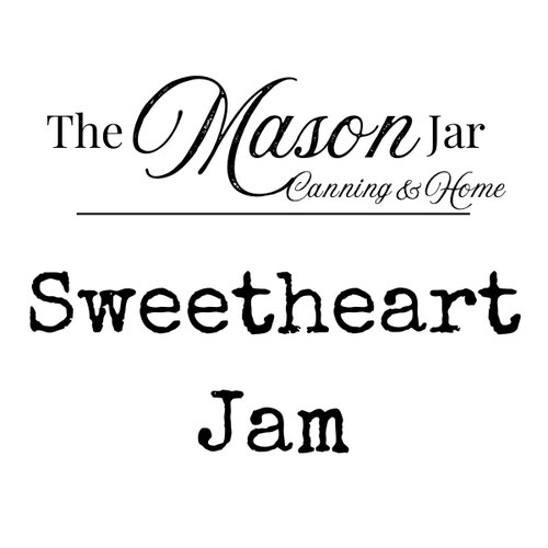 Sweetheart Jam from The Mason Jar - Canning & Home LLC — Huntsville Food Hub