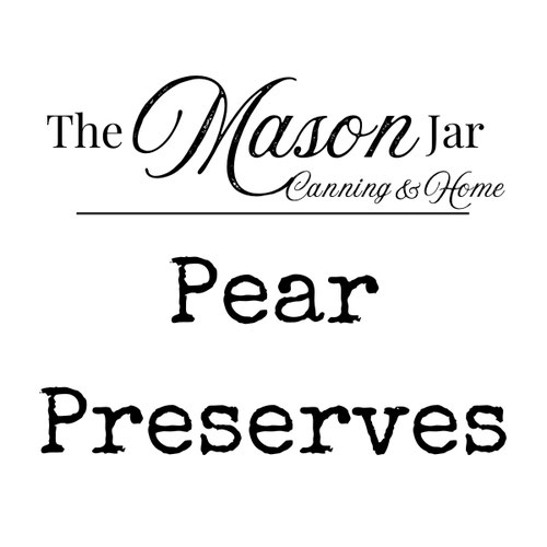 Pear Preserves
