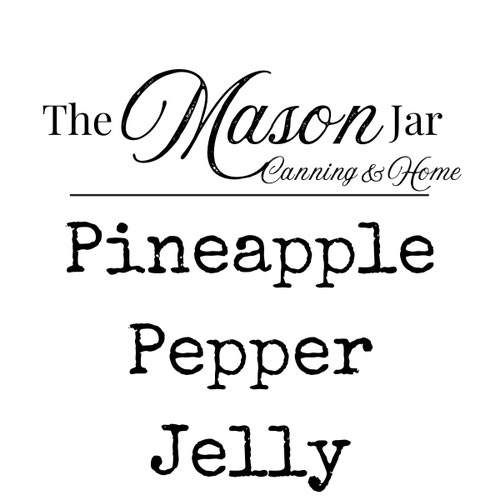 Pepper Jelly - Pineapple